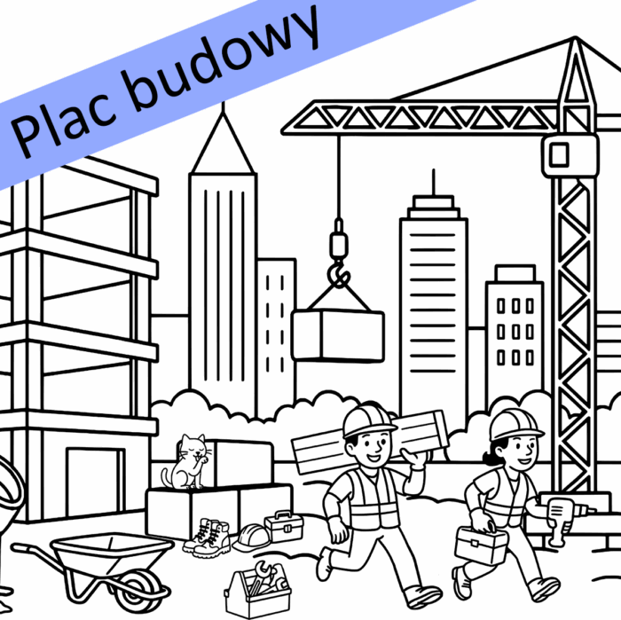 Plac budowy - kolorowanka tematyczna